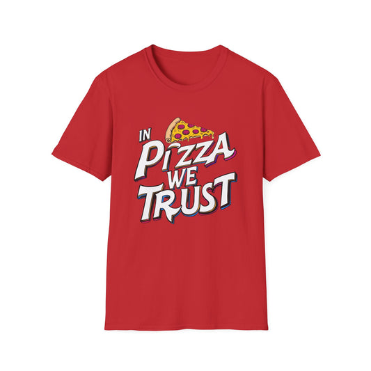 IN PIZZA WE TRUST