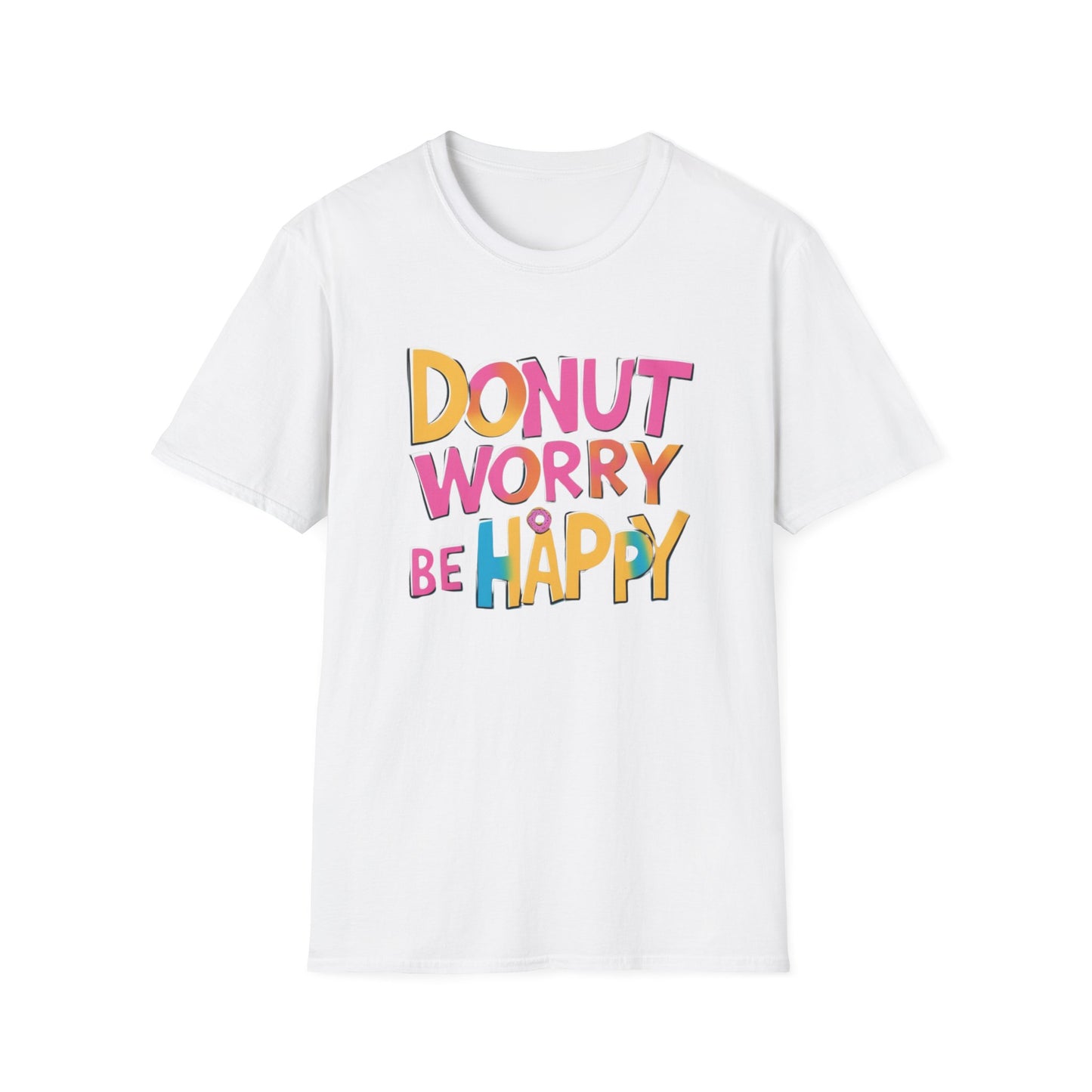 DONUT WORRY BE HAPPY