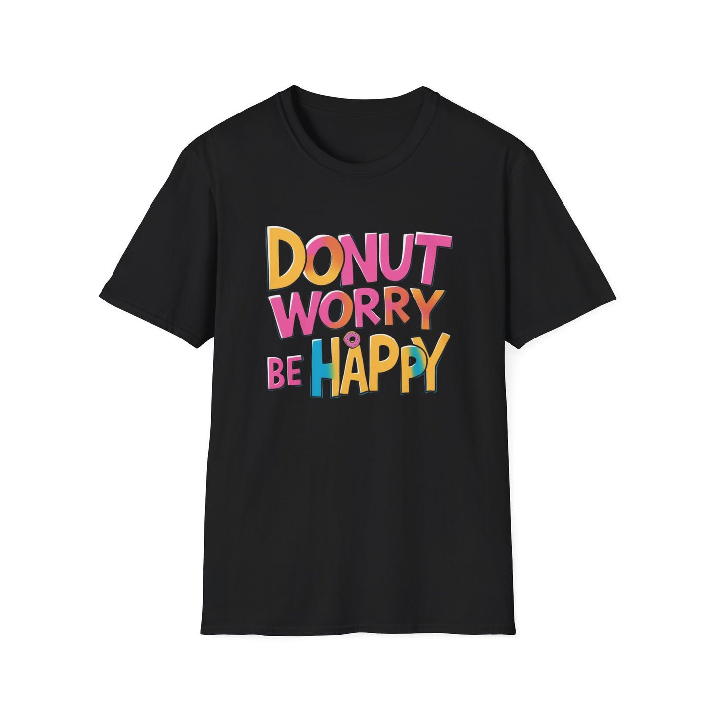 DONUT WORRY BE HAPPY