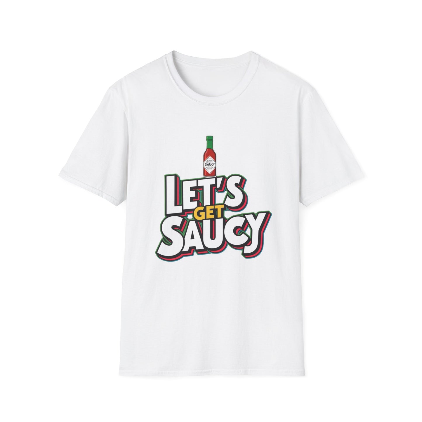 LETS GET SAUCY