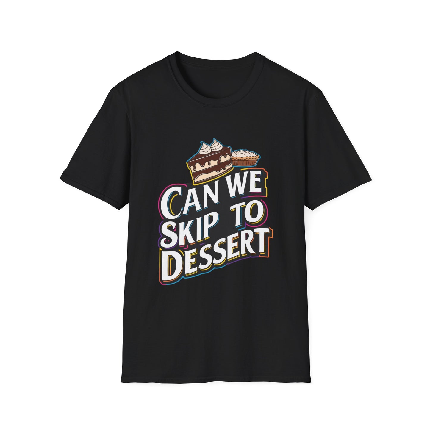 CAN WE SKIP TO DESSERT